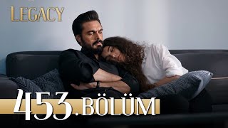 Emanet 453 Bölüm  Legacy Episode 453 [upl. by Eiralav825]