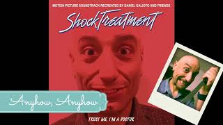 Anyhow Anyhow from quotThe Shock Treatment Tribute Albumquot [upl. by Aisined]