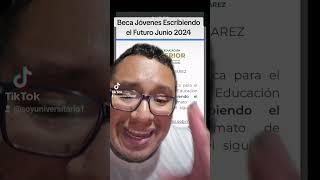 Beca Jóvenes Escribiendo el Futuro Junio 2024 [upl. by Ranique]