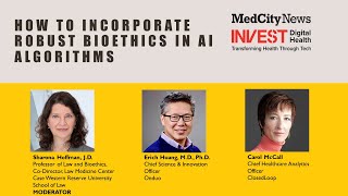 MedCity INVEST Digital Health How to Incorporate Robust Bioethics in AI algorithms [upl. by Ahsenauj]