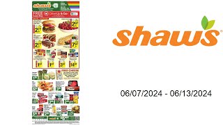 Shaws Weekly Ad US  06072024  06132024 [upl. by Icam396]