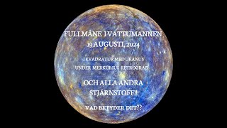 Fullmånen i Vattumannen  19 Aug 2024 [upl. by Comethuauc576]