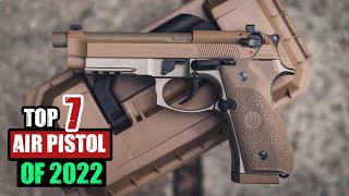 TOP 7 Serious Air Pistols for Hunting and Competition Shooting2022 [upl. by Asiluj722]