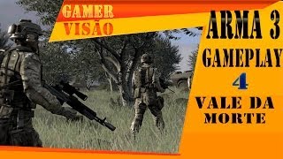 Arma 3  Campanha Sobreviva  Vale da Morte  Playthrough 4 [upl. by Htevi]