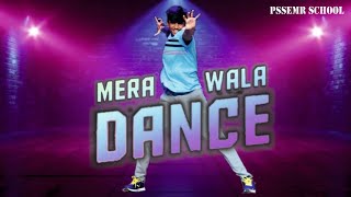 Mera Wala Dance 🕺  SIMMBA  Dance Cover  PSSEMR School [upl. by Skricki]