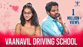 Vaanavil Driving School  Nakkalites [upl. by Wolbrom814]