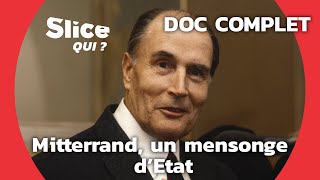 Mitterrand la maladie en secret  SLICE Qui   DOCUMENTAIRE COMPLET [upl. by Vivienne]