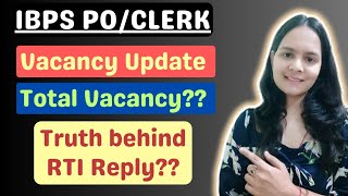 ABOUT IBPS FINAL VACANCIES TRUTH BEHIND RTI REPLY  Purva S Tiwari ibpspo ibpsclerk [upl. by Olotrab511]