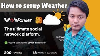 How to set the Weather widget WoWonder  The Ultimate PHP Social Network Platform [upl. by Ruperta]