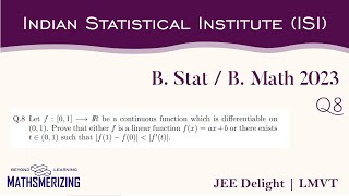 JEE Delight  B Stat B Math  ISI  UGB 2023  Q8  Calculus  LMVT [upl. by Raskin]