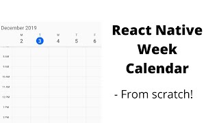 Week calendar in React Native from scratch [upl. by Gaut]