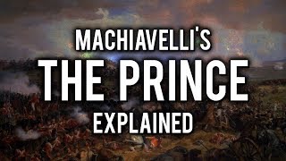 Machiavelli  The Prince Explained In 3 Minutes [upl. by Ardisj784]