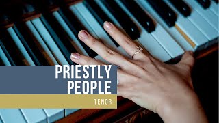 Priestly People  Tenor [upl. by Sibley]