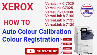 Automatic color calibration Xerox VersaLink C7020 Photocopier C7039C7125  how colour registration [upl. by Analah653]