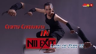 Chintya Candranaya Full Movie Lady of Fury VI  NO EXIT [upl. by Kila]