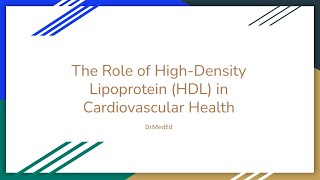 The Role of HighDensity Lipoprotein HDL in Cardiovascular Health [upl. by Honig]