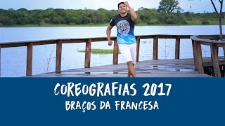 Coreografia Braços da Francesa [upl. by Atinaj]