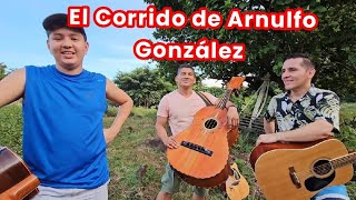 Ardió El Cañal con El CORRIDO ARNULFO González [upl. by Orsini]