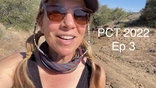 PCT 2022Ep 3 Day 5 thru 8  Mount Laguna to Julian [upl. by Elleved270]