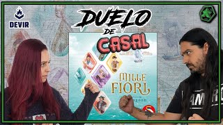 DUELO DE CASAL 29  Mille Fiori Gameplay  Opinião [upl. by Nnoved]