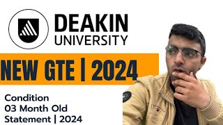 DEAKIN UNIVERSITY NEW GTE CONDITION  3 MONTH BANK STATEMENT  FEB INTAKE 2024 [upl. by Nosneh]