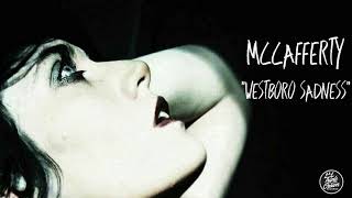 McCafferty  quotWestboro Sadnessquot Official Audio [upl. by Yelac]