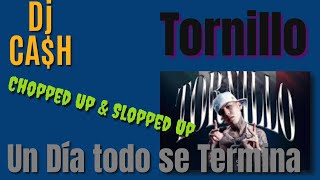 Un Dia Todo Se Termina Tornillo ChopSlop Remix DJ CAH [upl. by Maddi]