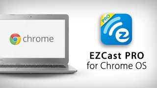 EZCast PRO for Chrome OS  How to [upl. by Aydiv971]