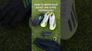 HOW TO WEAR YOUR SOCKS LIKE A PRO FOOTBALLER football soccer goalkeeper youtube viralvideo [upl. by Wellesley384]