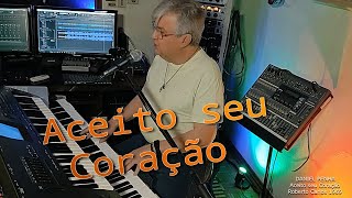 ACEITO SEU CORAÇÃO  ROBERTO CARLOS  COVER [upl. by Arihaz]