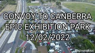 CONVOY TO CANBERRA EPIC EXHIBITION PARK 12022022 VIDEO SEVEN [upl. by Ientirb695]