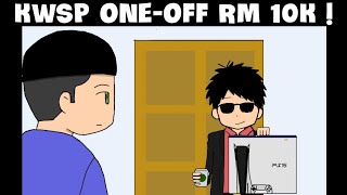 Bila dapat duit KWSP oneoff RM 10K [upl. by Gurolinick142]