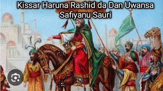 Kissar Rayuwar Harunar Rashid da Dan Uwansa Safiyanu Sauri Daga S Malam Abba Cikin W Suratul Kahfi [upl. by Leslee]