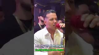 Blachy Vs El Prodigio Publico Cantando [upl. by Tolkan937]