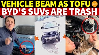 Vehicle’s Main Beam Twists as Easily as Tofu BYD’s Luxury SUVs Are Trash [upl. by Asteria]