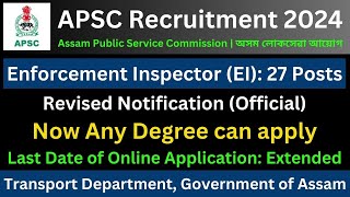 APSC Enforcement Inspector 2024 Revised Notification [upl. by Morna]