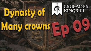 Dynasty of many crowns Ep09  Crusader kings 3 [upl. by Baird]