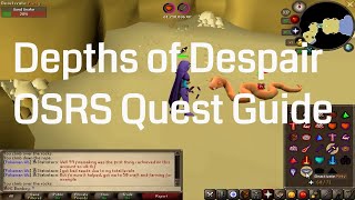 Depths of Despair Quest Guide OSRS [upl. by Yrekaz814]