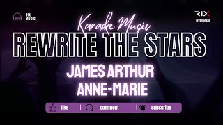 Rewrite the Stars The Greatest Showman  James Arthur feat AnneMarie Karaoke Songs With Lyrics [upl. by Gaw]