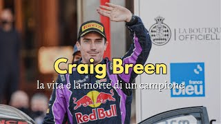 CRAIG BREEN  la vita e la morte di un campione [upl. by Evets409]