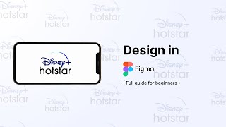 How to make an App in Figma I Disney Hotstar App figmatutorial in hindi [upl. by Scharaga213]