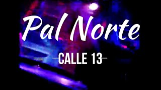 PAL NORTE CALLE 13 KARAOKE [upl. by Namya861]