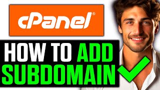 How To Add Subdomain in cPanel 2024  UPDATED [upl. by Minda]