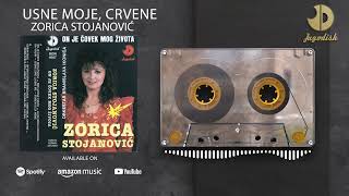 Zorica Stojanovic  Usne moje crvene  Audio 1992 [upl. by Ainna]