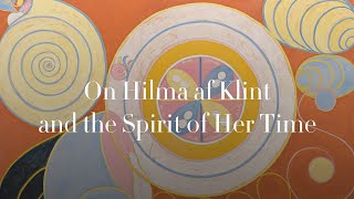 Visionary – On Hilma af Klint and the Spirit of Her Time – Del 1 [upl. by Higginbotham925]