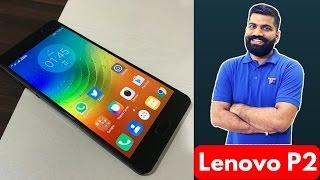 Lenovo P2 Smartphone  The Powerhouse  My Opinions [upl. by Ridglee]