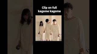 Kagome kagomeas the gods wills2014 edit for kagome kagome game part 3500subs [upl. by Nedlog]