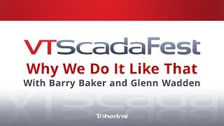 VTScadaFest2019 Seminar  Why We Do SCADA Like That [upl. by Themis744]