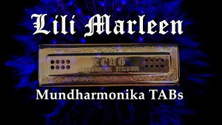 Lili Marleen  Harmonica TABs [upl. by Eeliak]