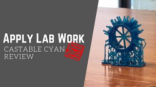 Apply Lab Work Castable Cyan Resin Review  Printability amp Castability [upl. by Diva]